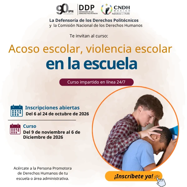 Cartel del curso Acoso escolar, violencia escolar en la escuela de la CNDH y la Defensoría de los Derechos Politécnicos