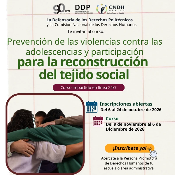Cartel del curso Prevención de las violencias contra las adolescencias y participación para la reconstrucción del tejido social de la CNDH y la Defensoría de los Derechos Politécnicos