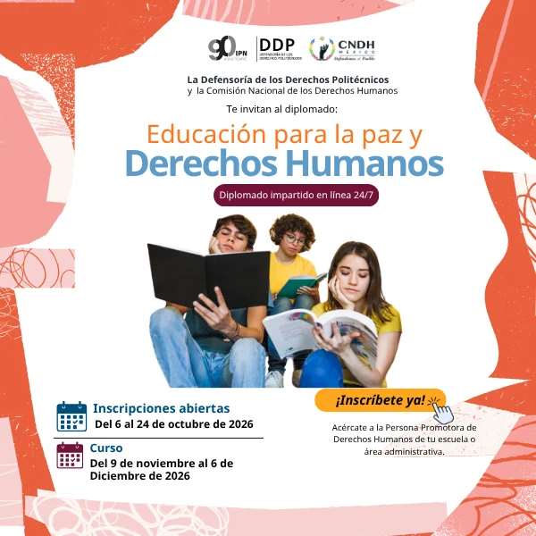 Cartel del diplomado Educación para la paz y Derechos Humanos de la CNDH y la Defensoría de los Derechos Politécnicos